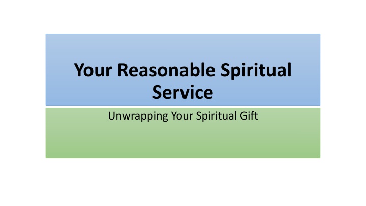 your reasonable spiritual service