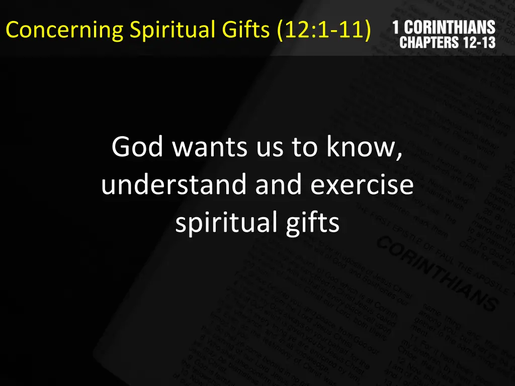 concerning spiritual gifts 12 1 11 1