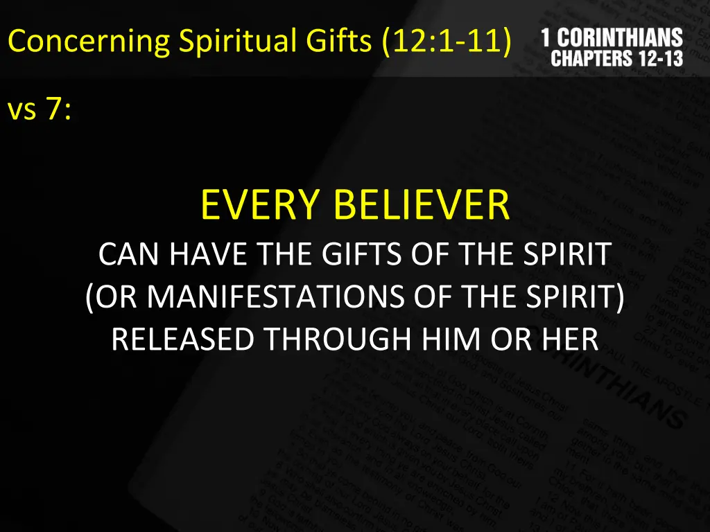 concerning spiritual gifts 12 1 11 7