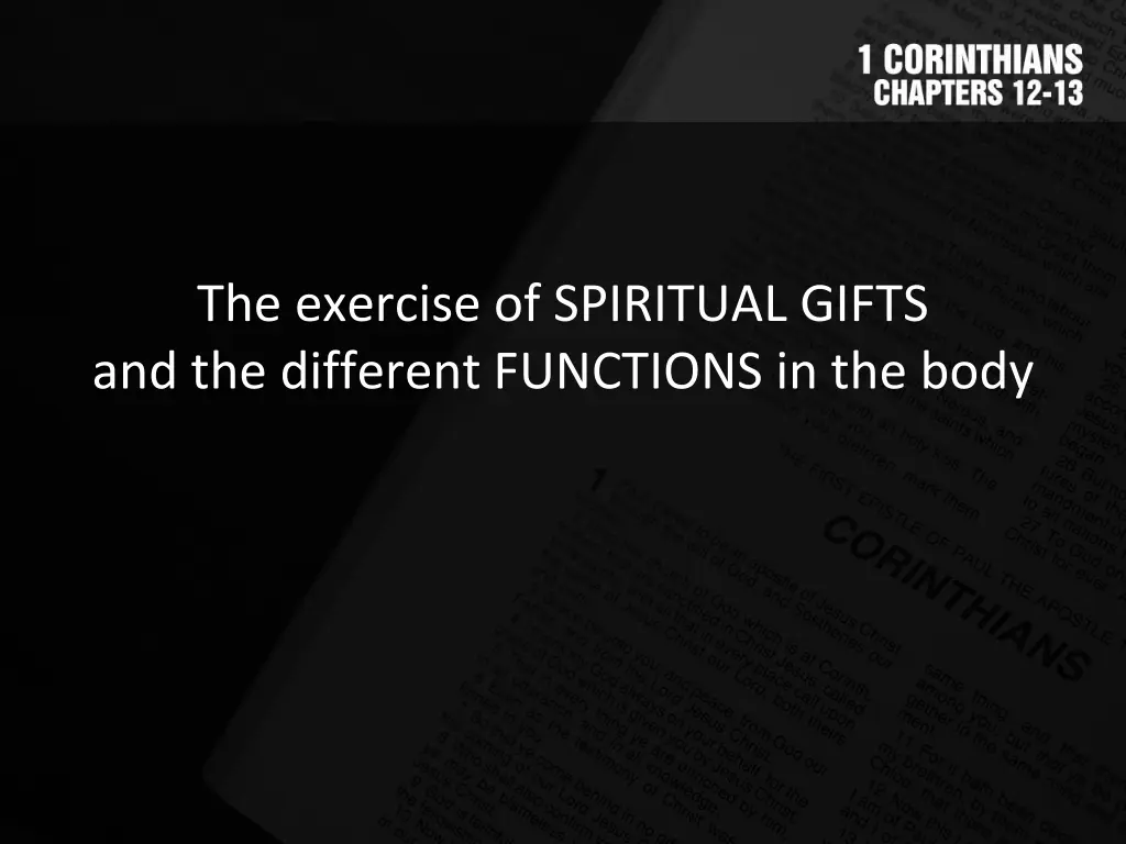 the exercise of spiritual gifts and the different