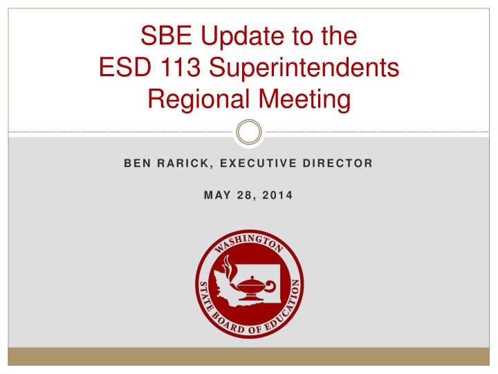 sbe update to the esd 113 superintendents