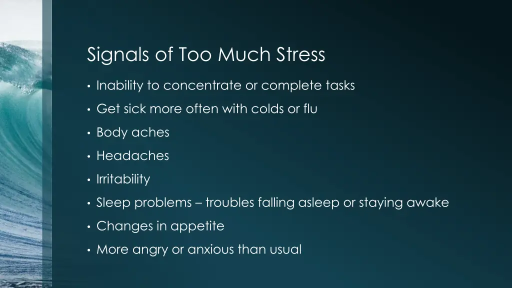 signals of too much stress