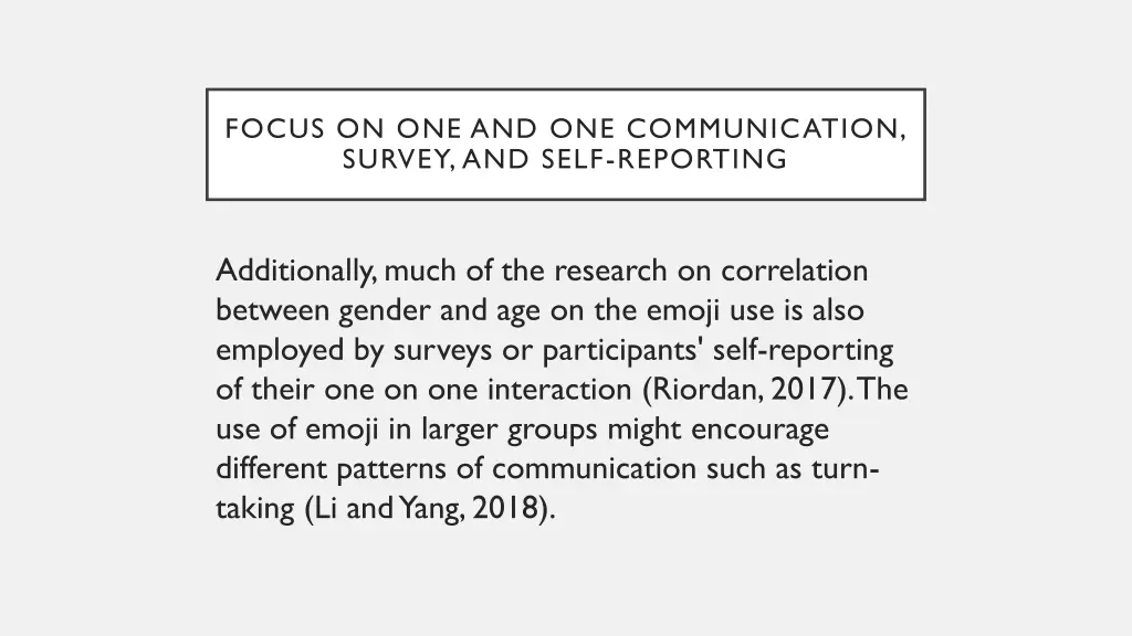 focus on one and one communication survey