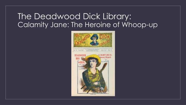 the deadwood dick library calamity jane