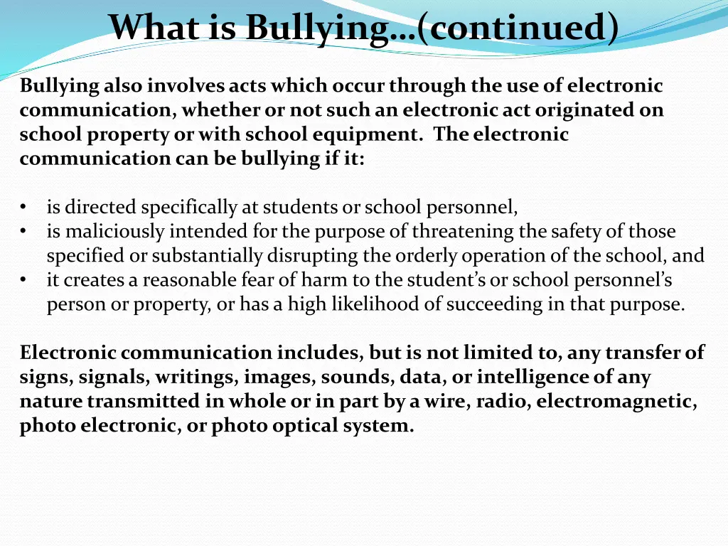 what is bullying continued