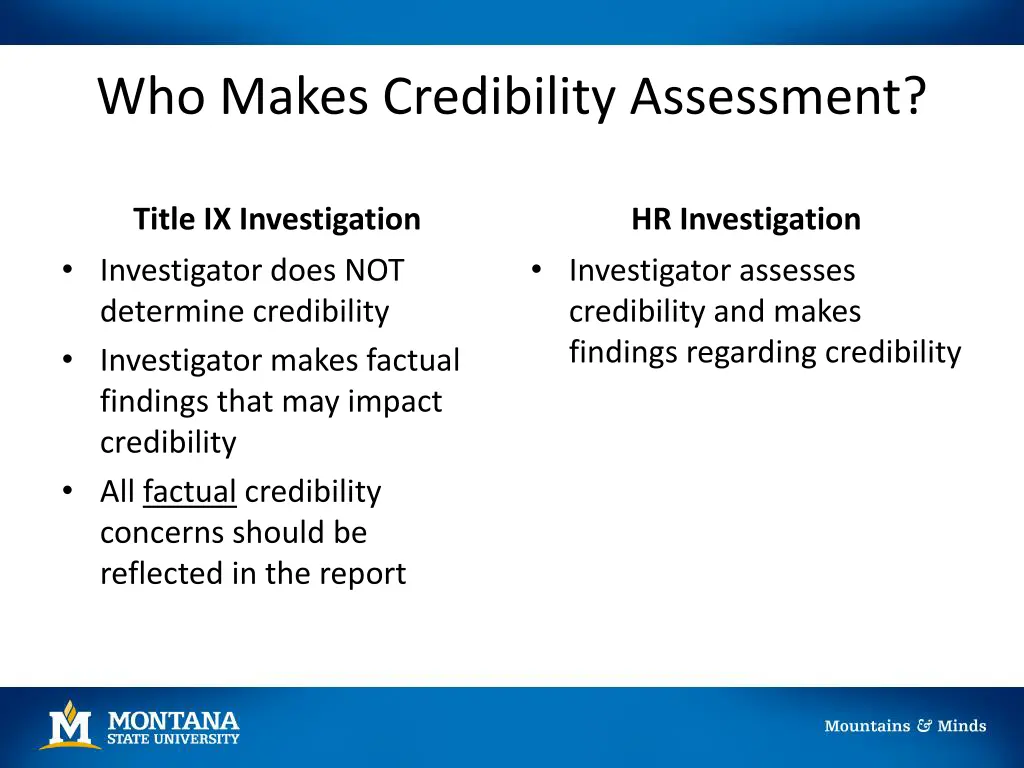 who makes credibility assessment