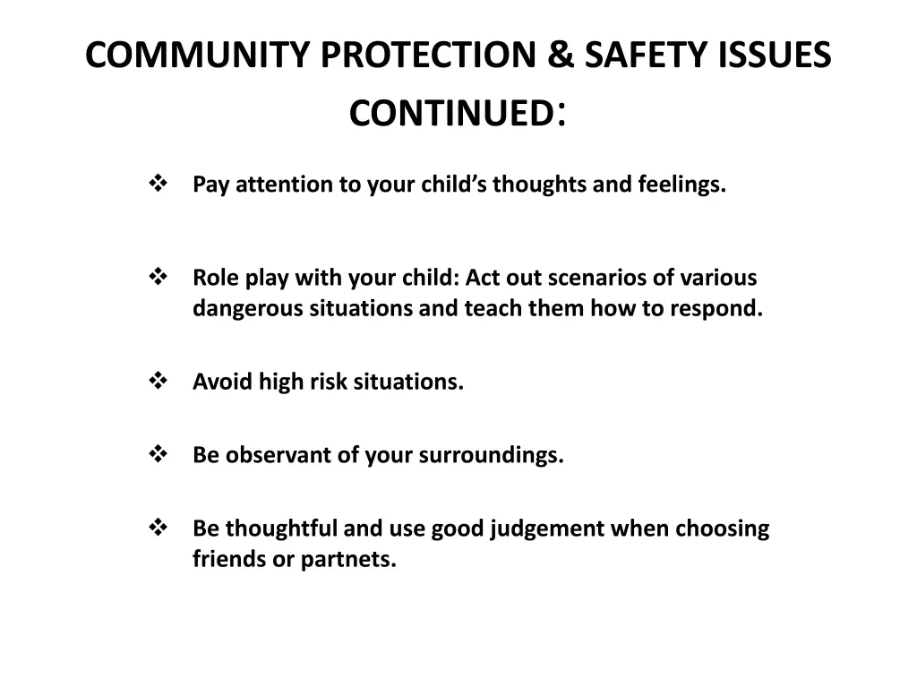 community protection safety issues continued