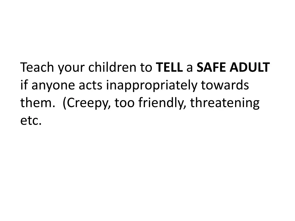 teach your children to tell a safe adult