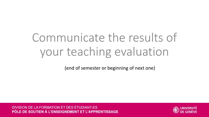 communicate the results of your teaching