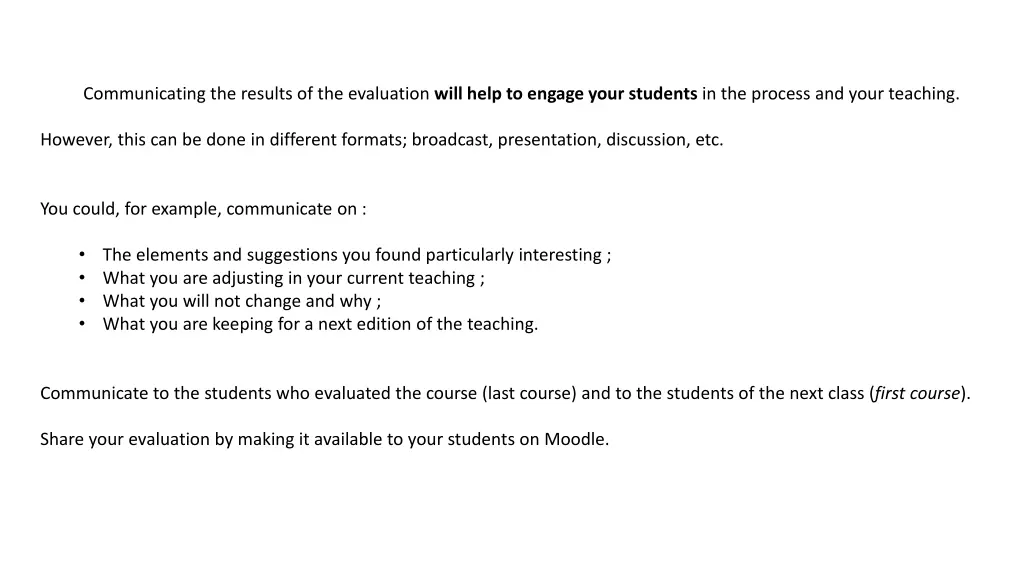 communicating the results of the evaluation will