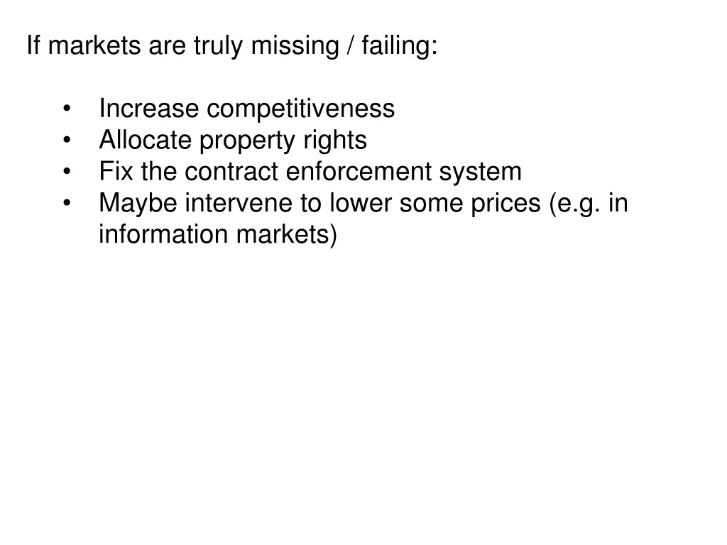 if markets are truly missing failing