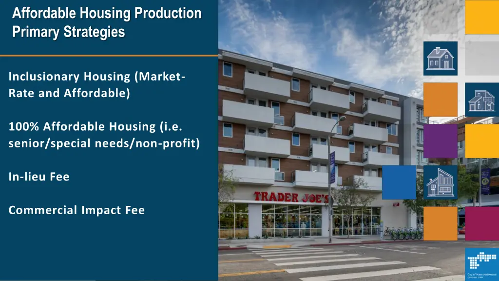 affordable housing production primary strategies