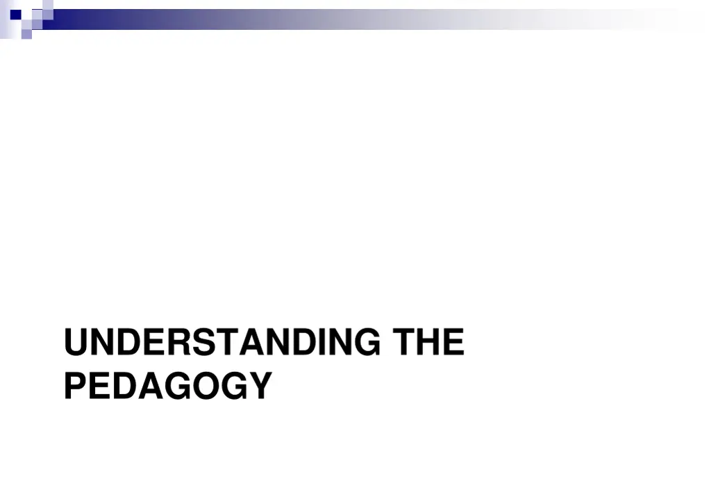 understanding the pedagogy