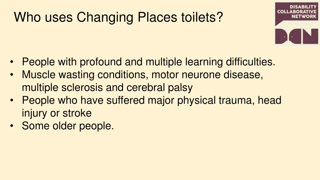 who uses changing places toilets