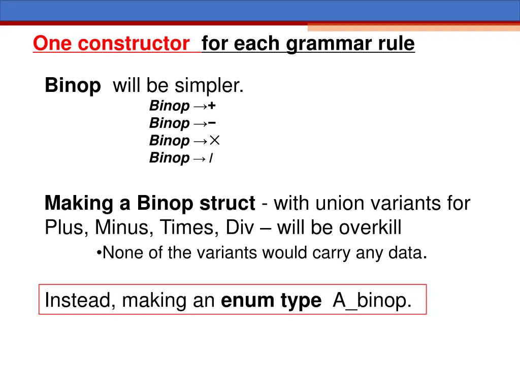 one constructor for each grammar rule 2