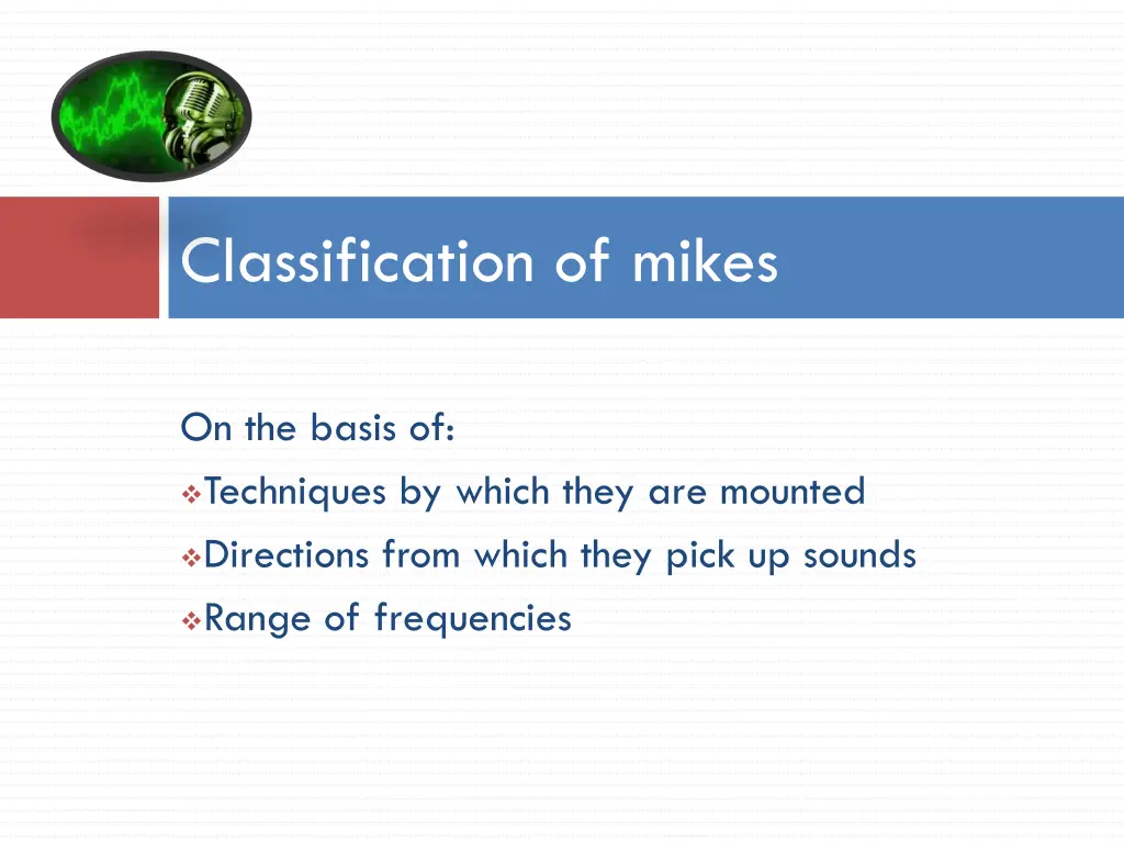 classification of mikes