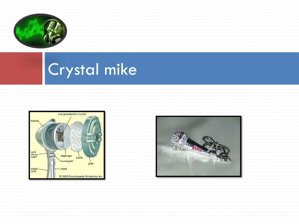 crystal mike