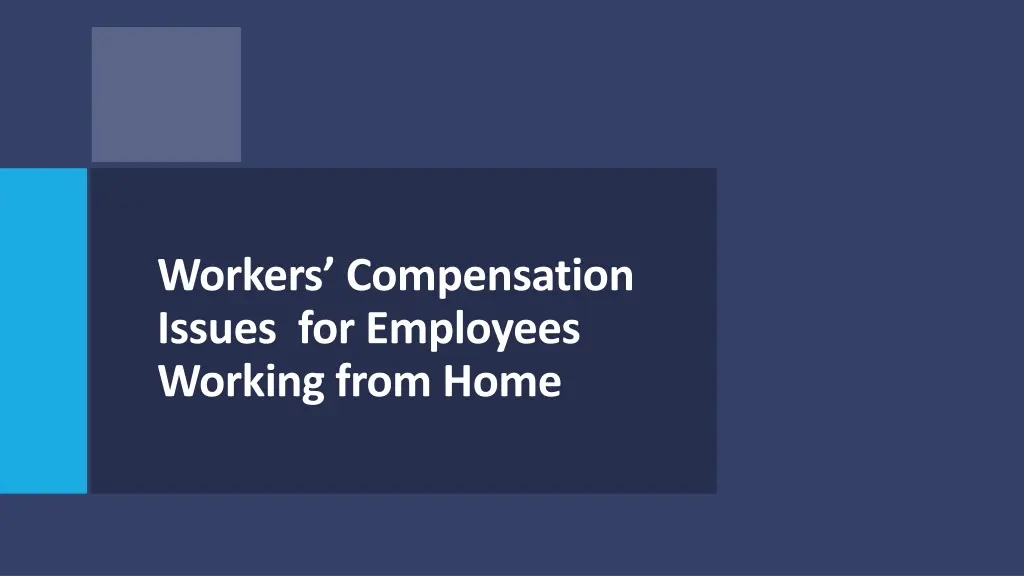 workers compensation issues for employees working