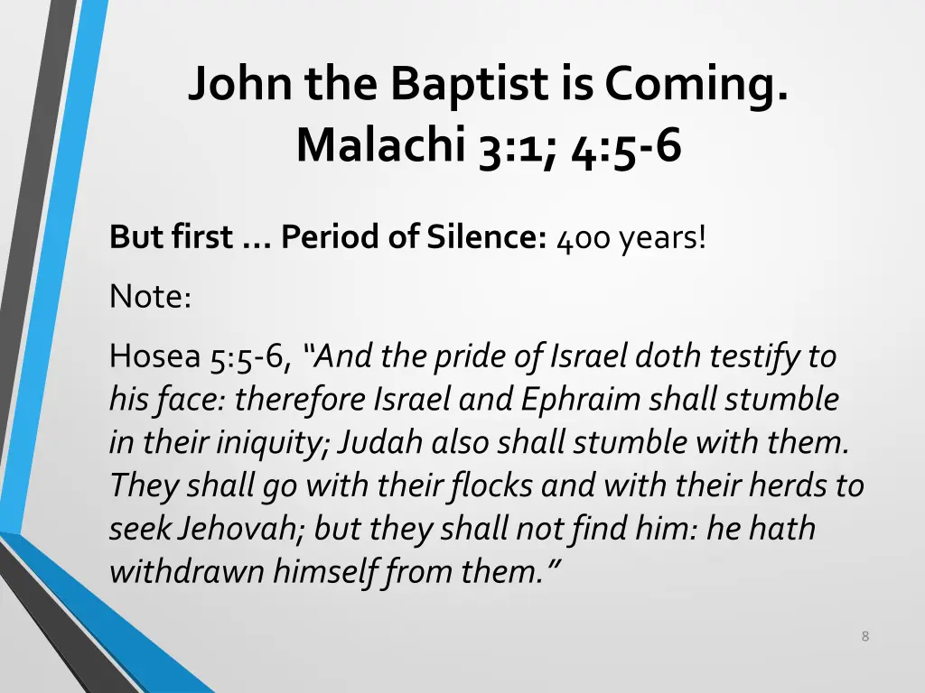 john the baptist is coming malachi 3 1 4 5 6 3