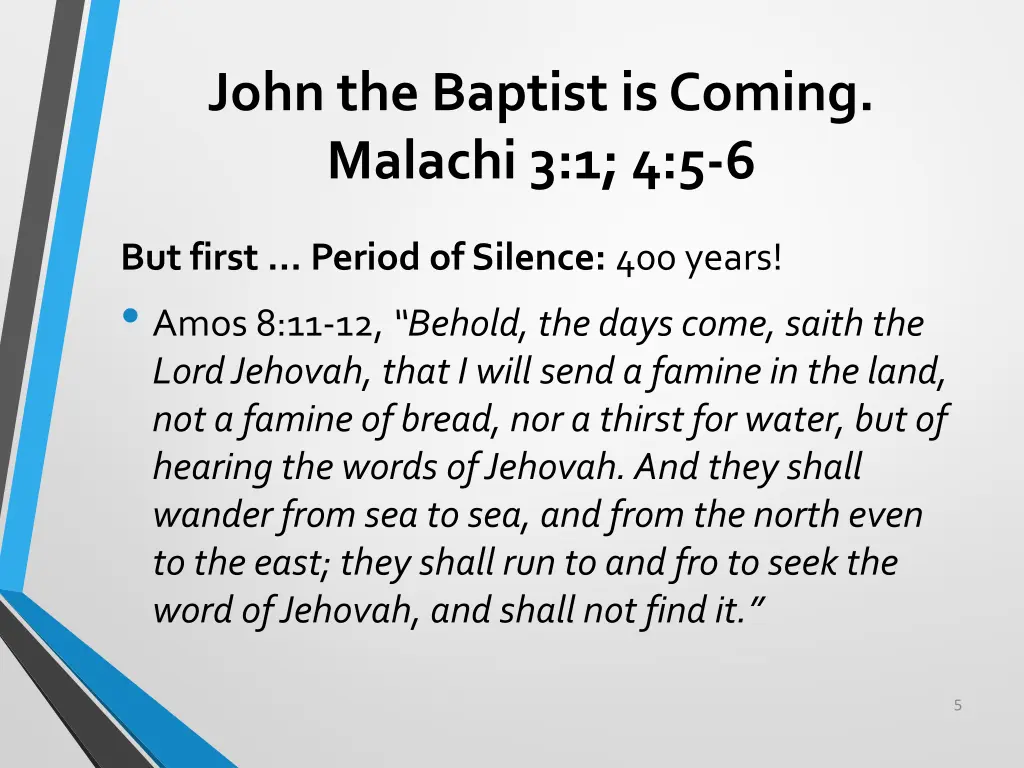 john the baptist is coming malachi 3 1 4 5 6