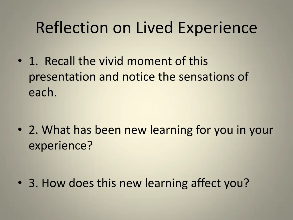 reflection on lived experience