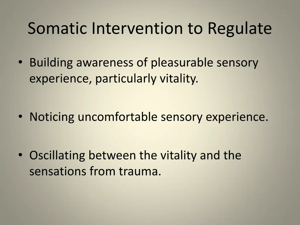 somatic intervention to regulate