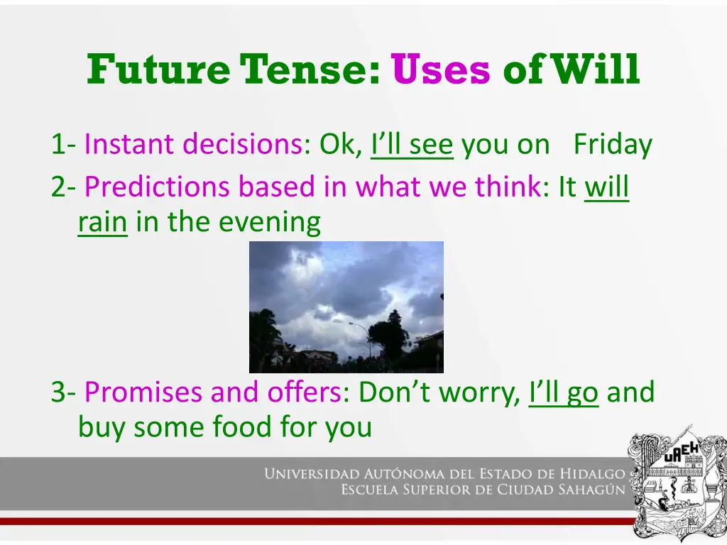 future tense uses of will