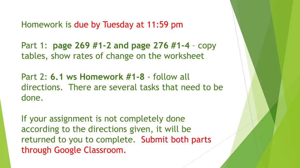 homework is due by tuesday at 11 59 pm