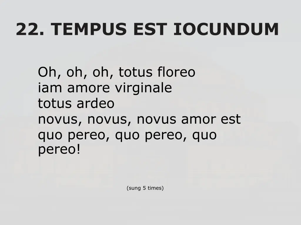 22 tempus est iocundum