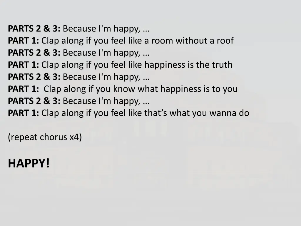 parts 2 3 because i m happy part 1 clap along