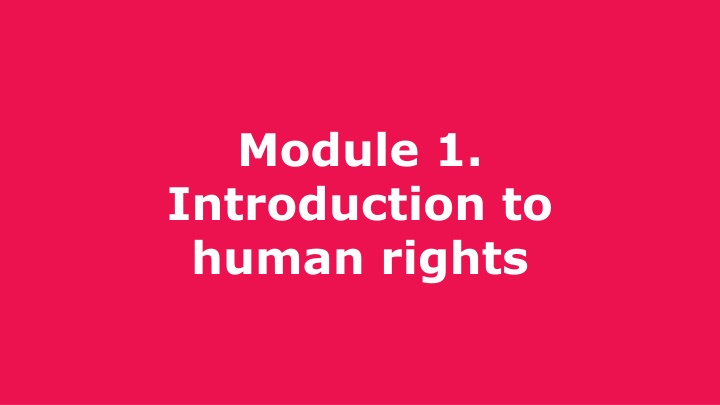 module 1 introduction to human rights