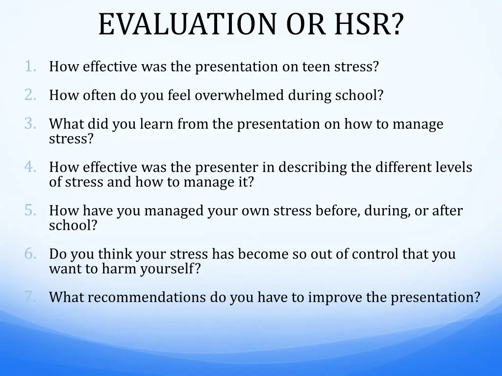 evaluation or hsr