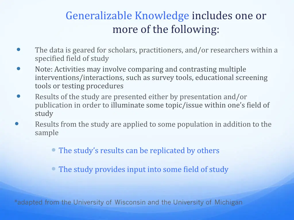 generalizable knowledge includes one or more