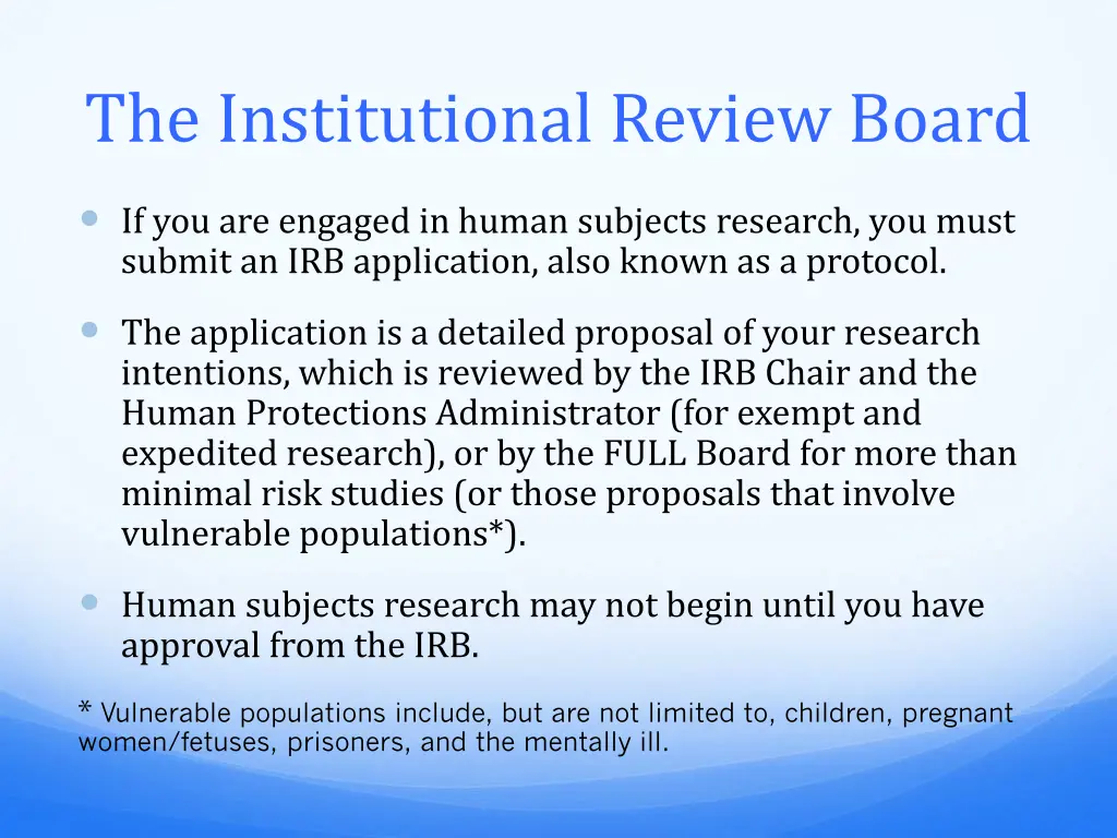 the institutional review board