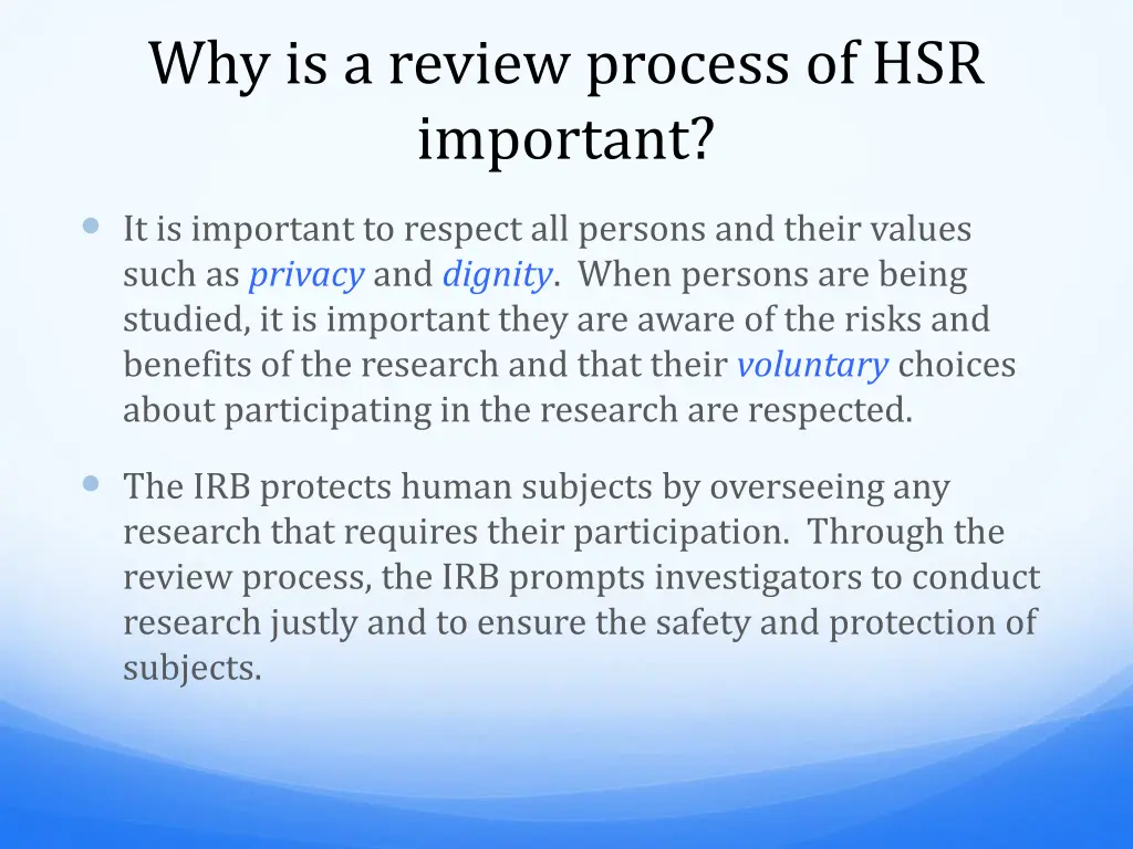 why is a review process of hsr important