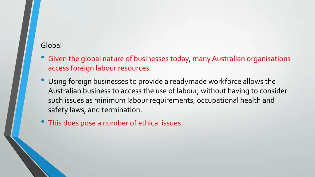 global given the global nature of businesses