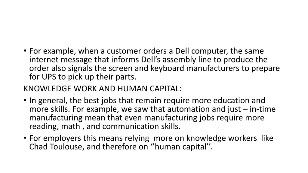 for example when a customer orders a dell