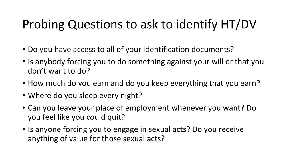 probing questions to ask to identify ht dv