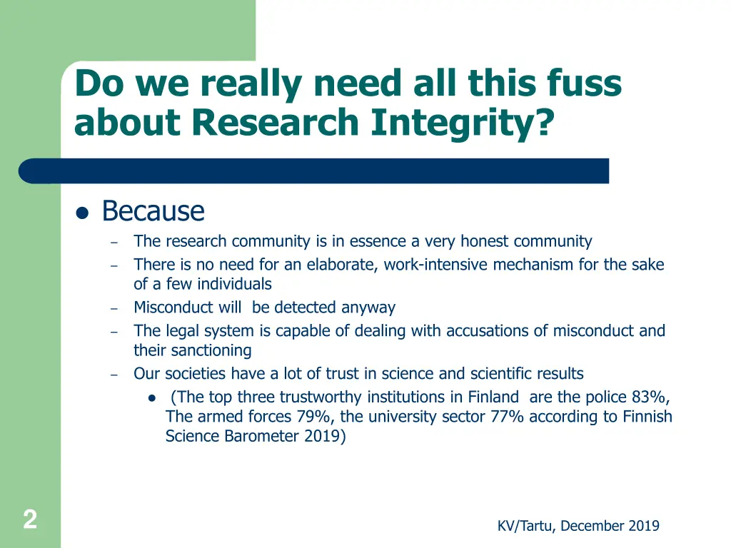 do we really need all this fuss about research