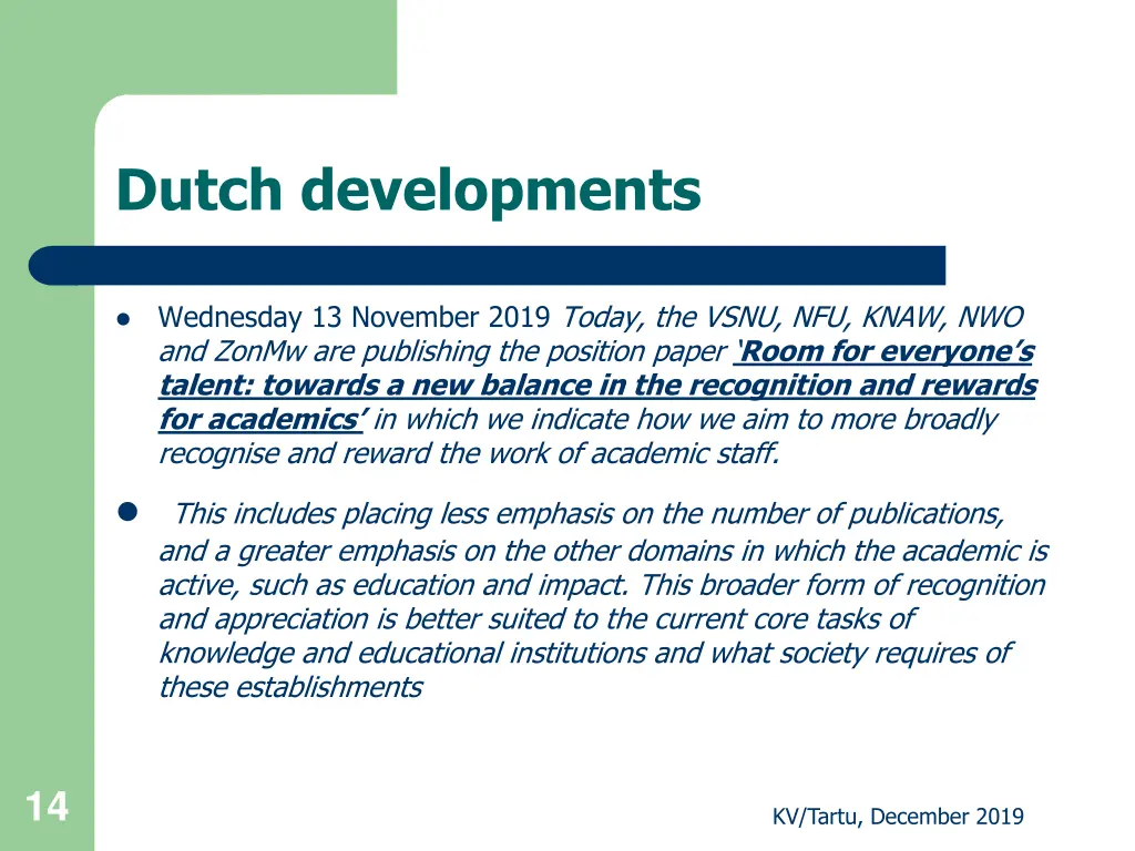 dutch developments