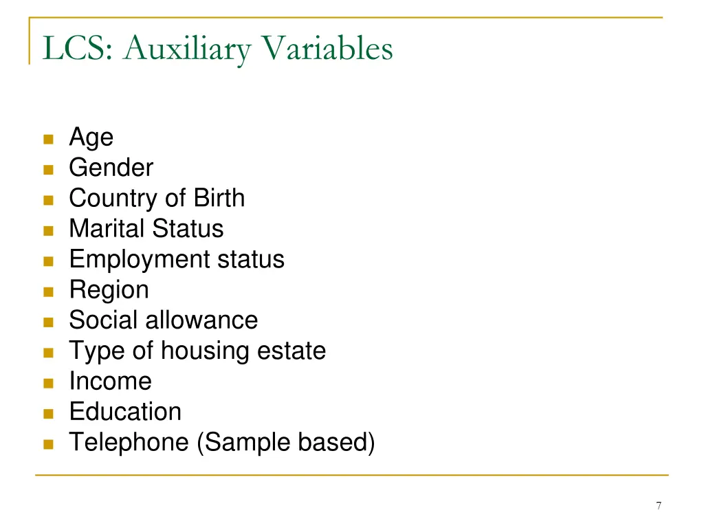 lcs auxiliary variables