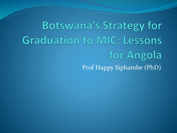 prof happy siphambe phd