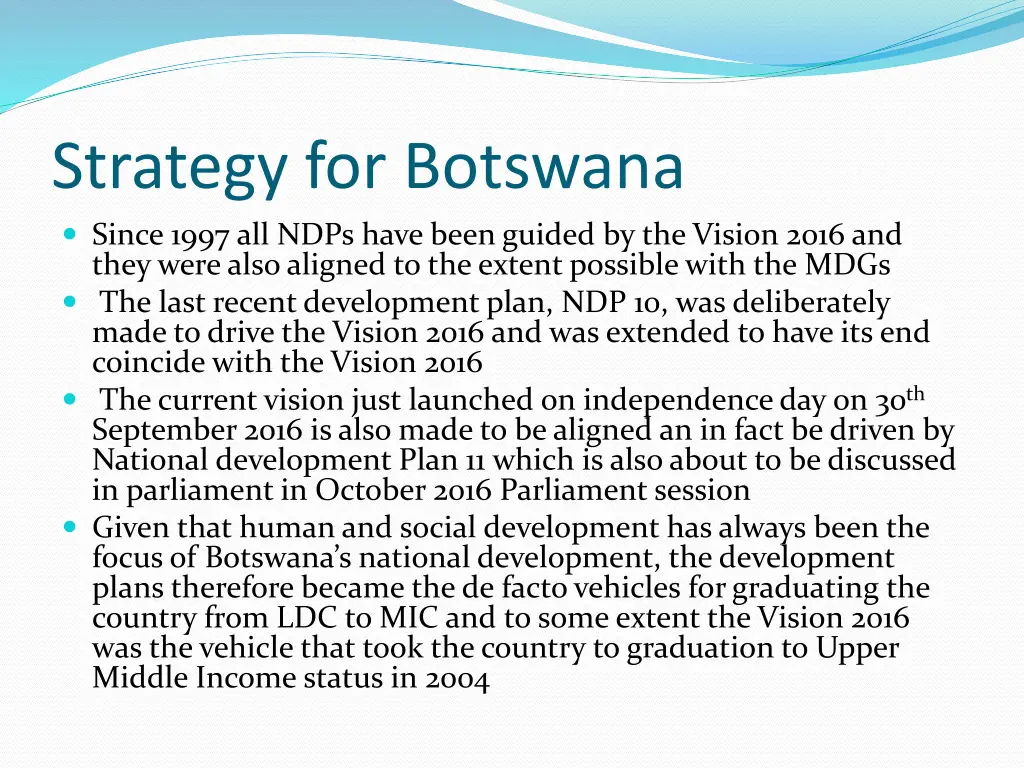 strategy for botswana since 1997 all ndps have