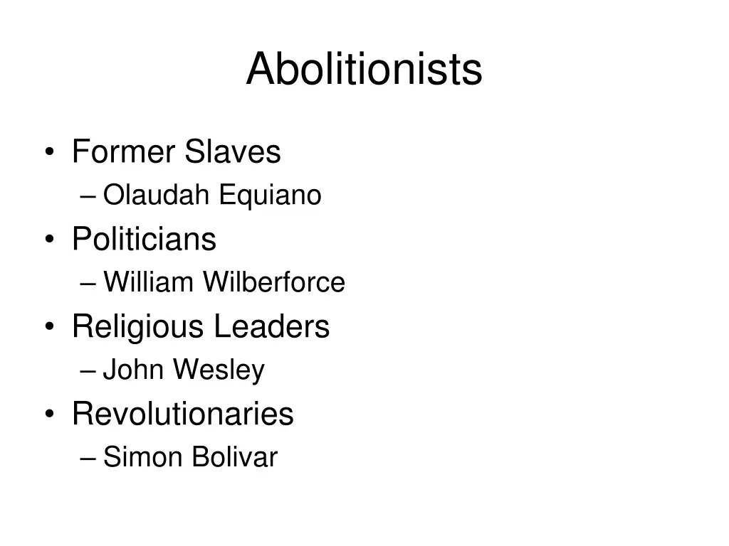 abolitionists