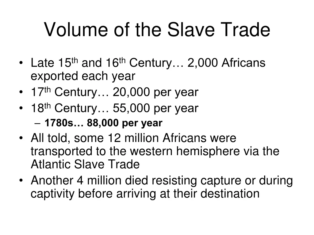 volume of the slave trade