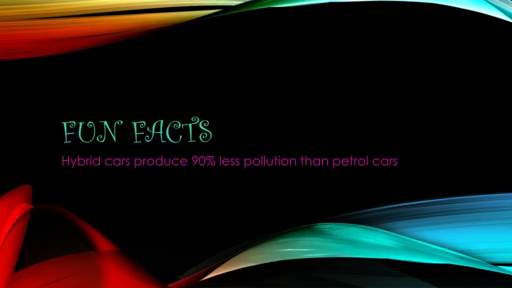 fun facts hybrid cars produce 90 less pollution