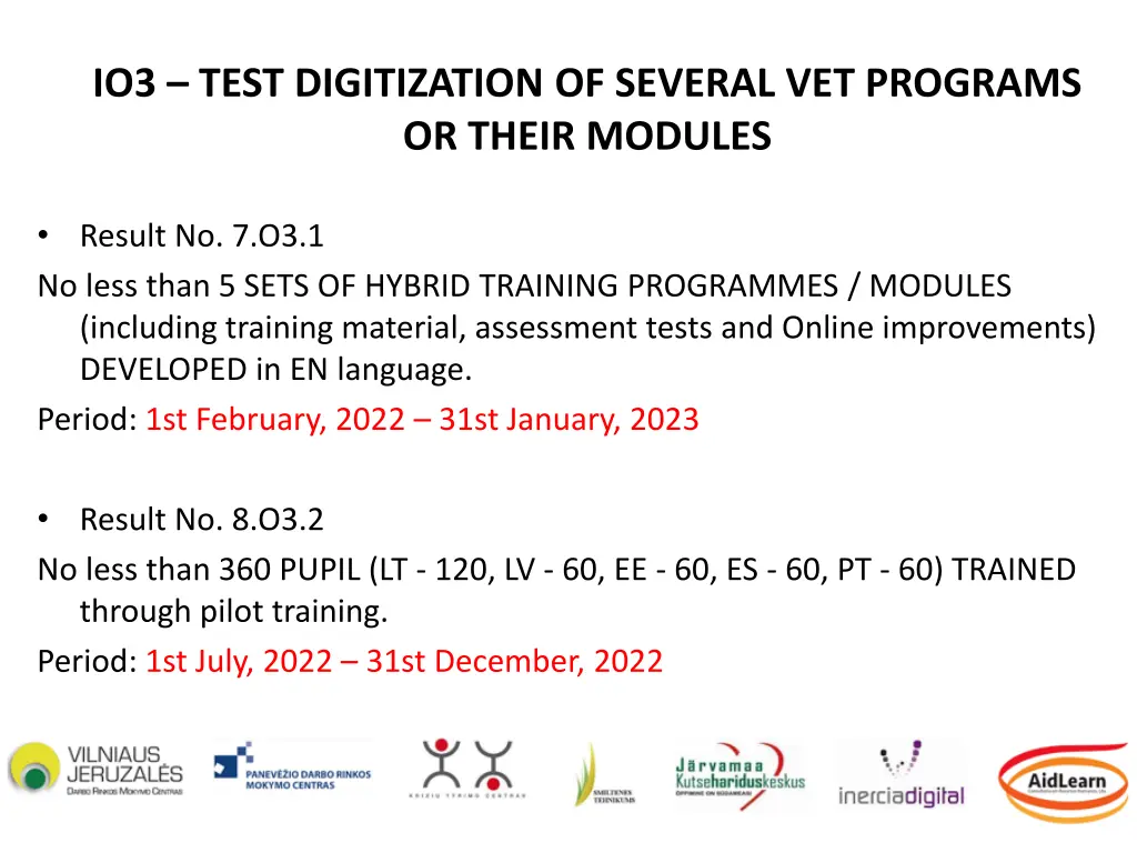 io3 test digitization of several vet programs