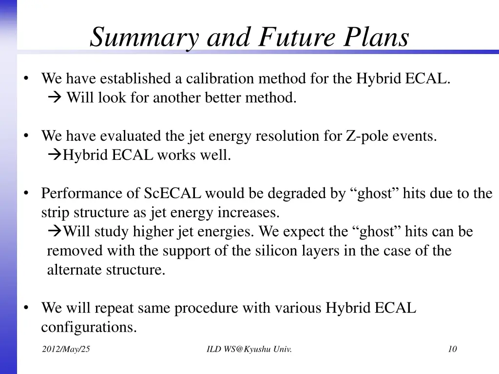 summary and future plans