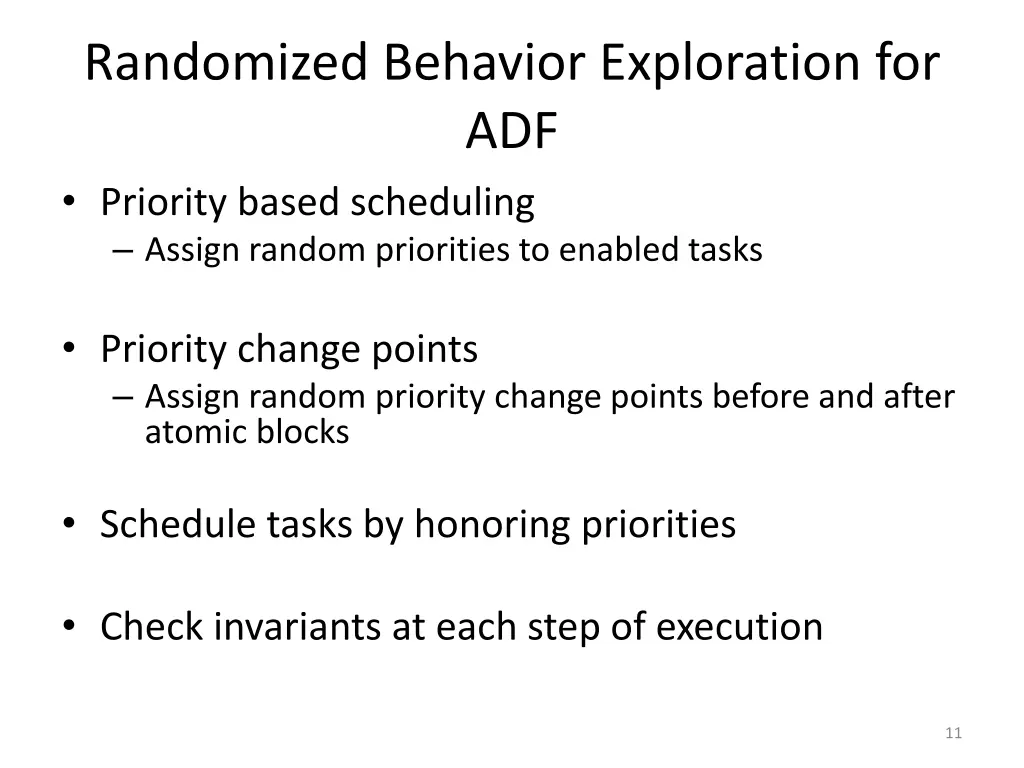 randomized behavior exploration for adf priority