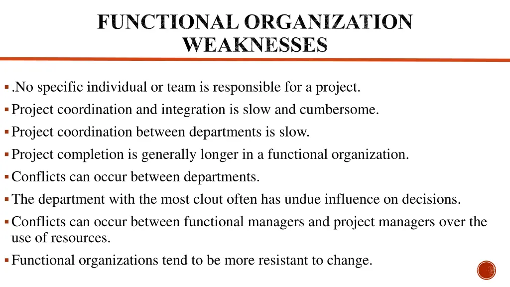 functional organization weaknesses